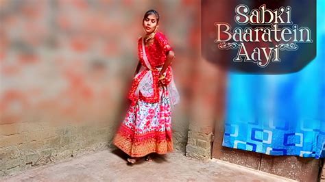 Sabki Baaratein Aayi Full Song Hd Dance Haryanvi Song Dance