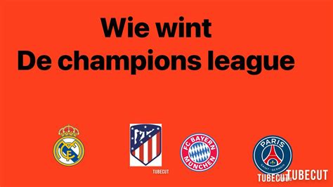 Wie Wint De Hele Champions League Voorspellingen Kwart Finale Naar