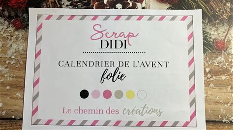 Pr Sentation Du Contenu De Mon Calendrier De Lavent Scrap Didi