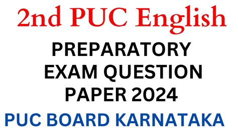 2nd PUC ENGLISH PREPARATORY EXAM QUESTION PAPER 2024 2nd PUC ENGLISH