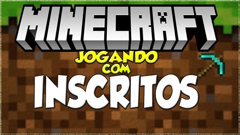 Minecraft Bedrock Jogando Inscritos Vem Jogar Youtube