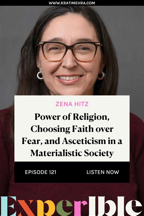 Zena Hitz Power Of Religion Choosing Faith Over Fear Asceticism In