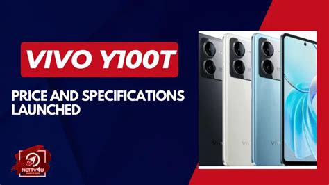 Vivo Y100t Price And Specifications Launched Latest Tech News NETTV4U