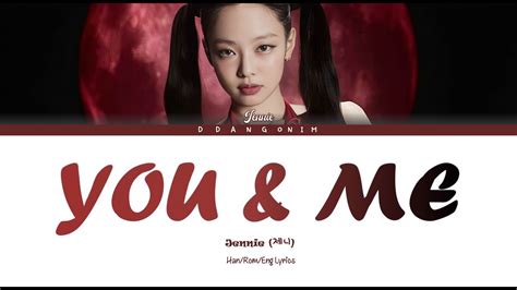 Jennie 제니 You And Me Lyrics Youtube