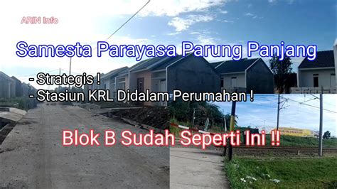 Samesta Parayasa Parung Panjang Stasiun Didalam Perumahan Melihat