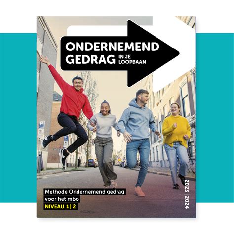 Ondernemend Gedrag Voor Het Mbo Ondernemend Gedrag In Je Loopbaan