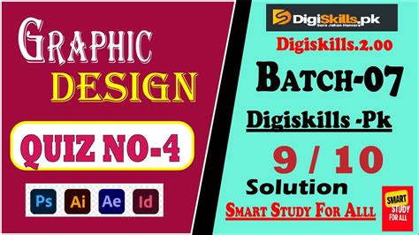 Graphic Design Quiz 4 Batch 7 Digiskills Dstp 2 00 Graphic Design