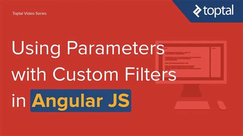 Angularjs Video Tutorial Using Parameters With Custom Filters Youtube