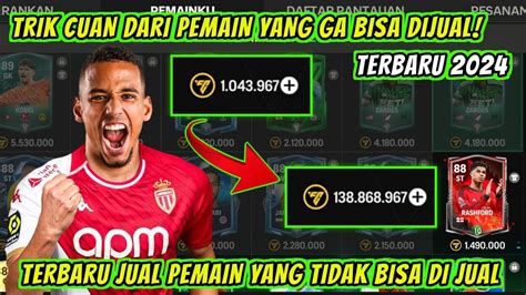 Cara Menjual Pemain Yang Tidak Bisa Di Jual Di Fc Mobile Terbaru