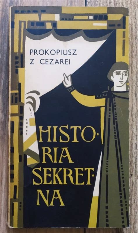 Prokopiusz Z Cezarei Historia Sekretna