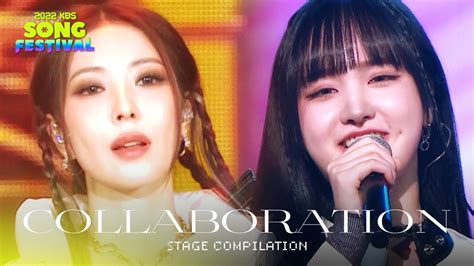 COLLABORATION STAGE COMPILATION 2022 KBS Song Festival I KBS WORLD TV