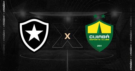 Botafogo X Cuiabá Palpites Onde Assistir Ao Jogo Horário E Escalações