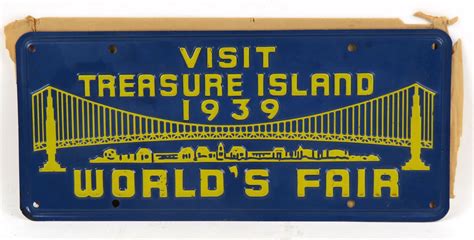 Visit Treasure Island Worlds Fair License Plate Sold At Auction