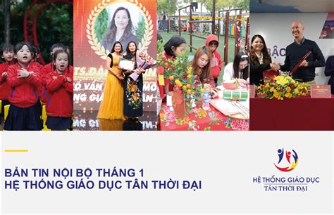 BẢN TIN NỘI BỘ THÁNG 1 HỆ THỐNG GIÁO DỤC TÂN THỜI ĐẠI