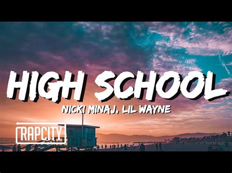 Lil Wayne High School Lyrics