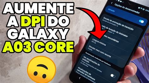 Como Aumentar A Dpi Do Samsung Galaxy A E A Core Poss Vel Youtube