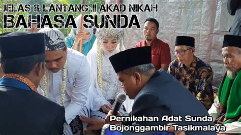 Ijab Kabul Bahasa Sunda Lantang Dan Jelas Suasana Pernikahan Adat