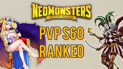 Neo Monsters Pvp S Ranked Best Matches Youtube