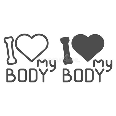 I Love My Body Inscription Thin Line Icon Body Positive Vector Illustration Isolated On White