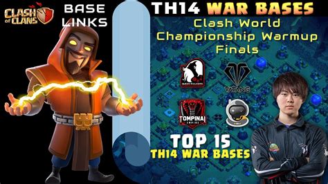 TH14 War Bases With Links Clash World Championship Warmup Finals