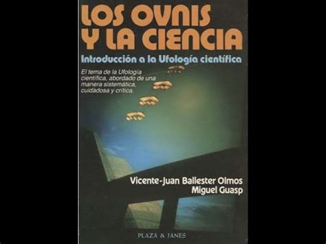 La Biblioteca Ufol Gica Cap Tulo Los Ovnis Y La Ciencia De V J