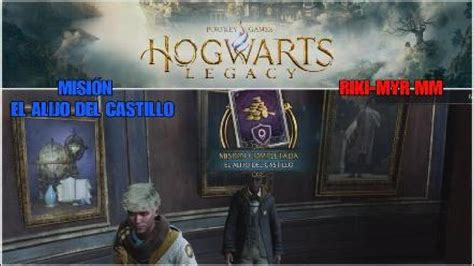 Hogwarts Legacy misión secundaria EL ALIJO DEL CASTILLO YouTube