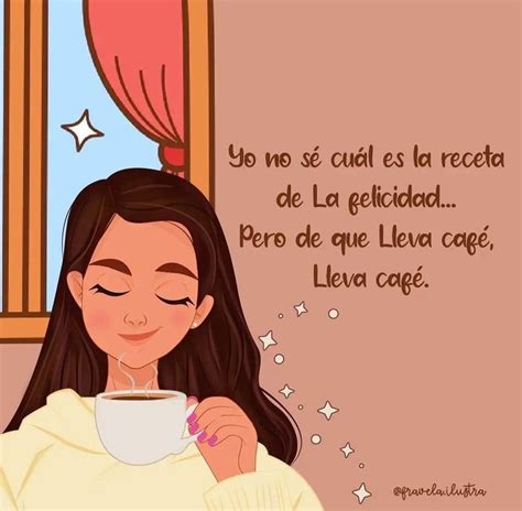 Pin de Magally Deveau en Español Frases de cafe Citas de café Amo