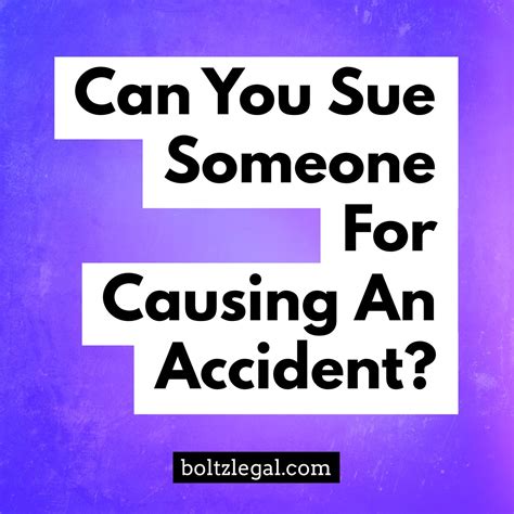 Can You Sue Someone For Causing An Accident? - Boltz Legal