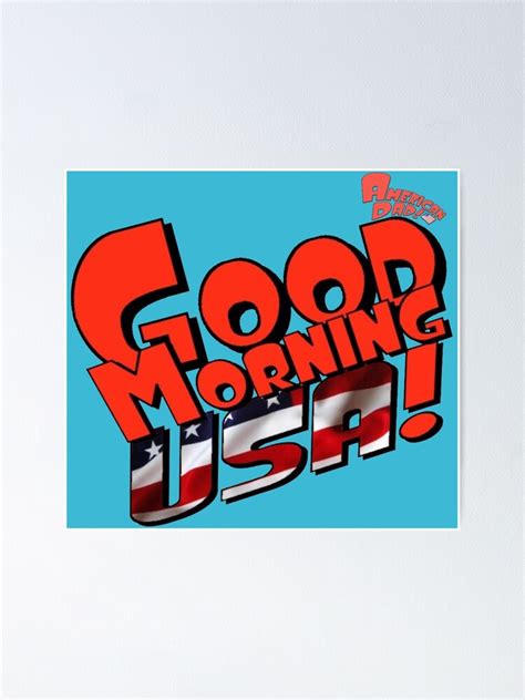 "Good Morning USA!" Poster by GenesisDesigns | Redbubble