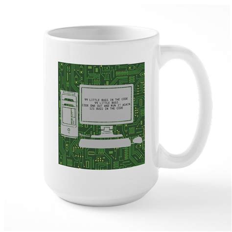 99 Bugs In The Code 15 Oz Ceramic Large Mug 99 Bugs In The Code Mugs