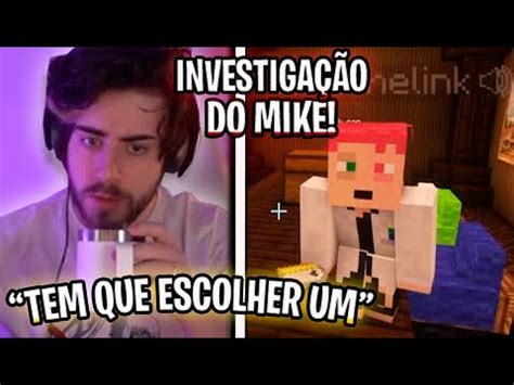 O MIKE MOSTROU A INVESTIGAÇÃO DO PAC E DO WALTERBOB PRO CELLBIT qsmp