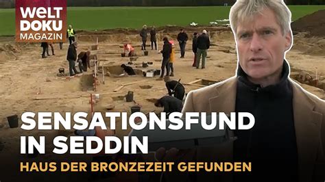 SENSATION DER ARCHÄOLOGIE Bronzezeit Haus in Brandenburg entdeckt