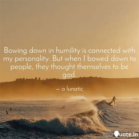 Bowing Down In Humility I Quotes Writings By Jagatjit Virk