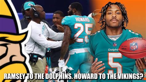 Rams Trade Jalen Ramsey To Dolphins Xavien Howard To The Vikings Next