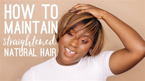 How To Maintain Straightened Natural Hair Straightened Natural Hair