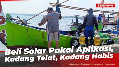 Nelayan Jepara Keluhkan Pembelian Solar Lewat Aplikasi YouTube