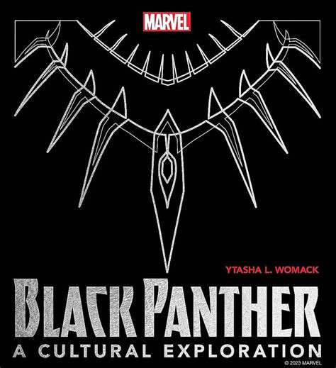 Black Panther A Cultural Exploration El Libro Que Te Lo Cuenta Todo