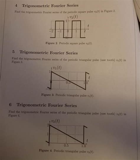 Solved 4 Trigonometric Fourier Series Find The Trigonometric Chegg