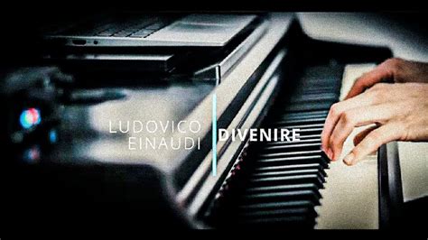 Divenire Ludovico Einaudi Cover Youtube