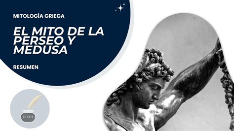 MITOLOGíA GRIEGA El mito de PERSEO Y MEDUSA LA LUCHA CONTRA LA