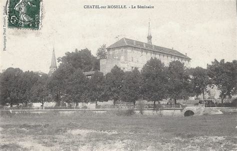 Ch Tel Sur Moselle Chatel Sur Moselle Le S Minaire Carte Postale