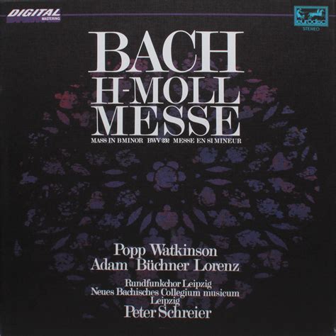 Johann Sebastian Bach Messe In H Moll Bwv Peter