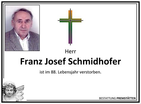 Franz Josef Schmidhofer Bestattung Graz