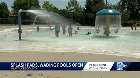 Milwaukee County Parks Open Some Splash Pads Wading Pools