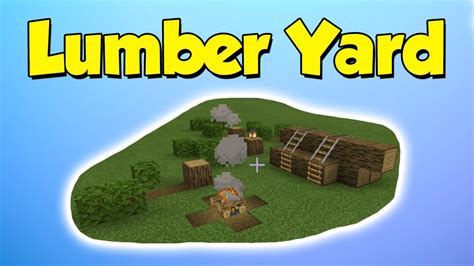 Minecraft Lumber Yard