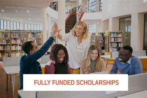 Fully Funded Scholarships 2024 (For International Students)