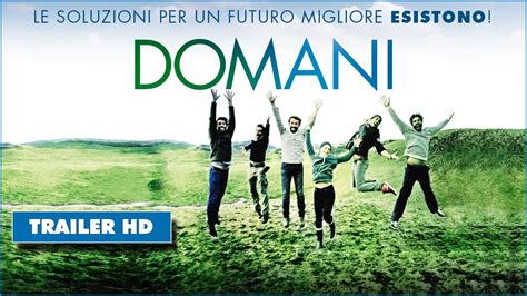 Domani Trailer Italiano Ufficiale Hd Youtube