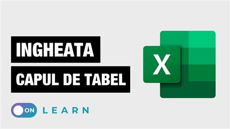 Ingheata Capul De Tabel In Excel Tutoriale Excel Youtube