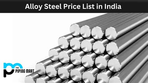 Alloy Steel Price List