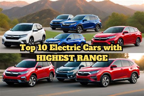 Which Electric Car Has The Longest Range Top 10 Best Cars Auto Curious